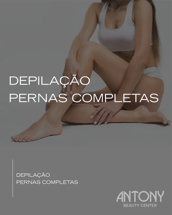 Depilação: pernas completas