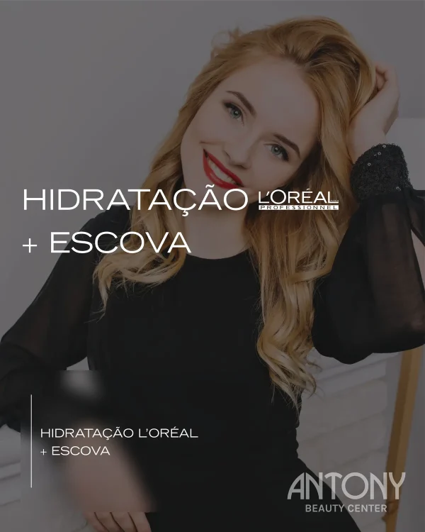 Hidratação L'Oréal + Escova